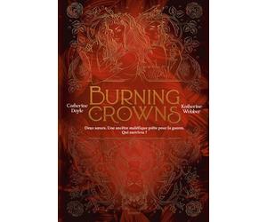 Twin Crowns, Tome 03: Burning Crowns