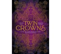 Twin Crowns, Tome 01: Twin Crowns