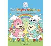 Twin Dragons Adventures: A Coloring Book for Creative Kids