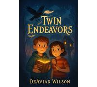 Twin Endeavors: The Twin Detectives of Waverly Street, Book 1
