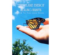 Twin Flame Energy Healing Habits: How To Find Inner Union