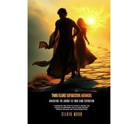 Twin Flame Separation Answers: Navigating the Journey of Twin Flame Separation