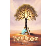 Twin Flames: A Love That Transforms: The Path Of Awakening Through Twin Flame Love