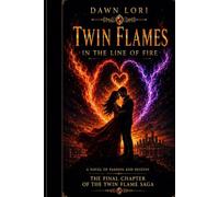 Twin Flames: In the Line of Fire