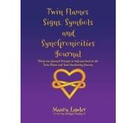 Twin Flames Signs, Symbols And Synchronicities