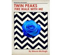 Twin Peaks: Fire Walk With Me