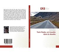 Twin Peaks, un trouble dans le double