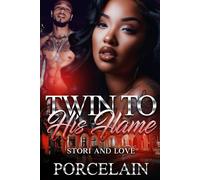 Twin to Your Flame: Stori and Love