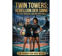 TWIN TOWERS: REBELLION DER SINNE