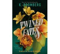 Twined Fates Tangled Hearts, Book Three - K. Bromberg - Bramble - ebook (ePub) - Livre