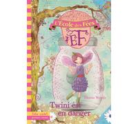 Titania Woods – L'École des Fées Tome 14 : Twini est en danger – Folio Cadet – Gallimard
