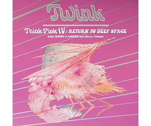 Twink With Moths & Locusts and Heavy Friends - Think Pink IV: Return..