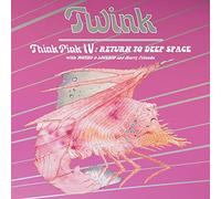 Twink With Moths & Locusts and Heavy Friends - Think Pink IV: Return to Deep Space [Import]