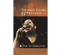 Twinkie Clark & Friends: Live in Charlotte [VHS]