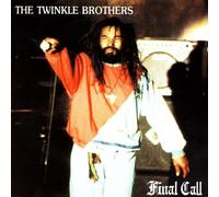 Twinkle Brothers - Final Call