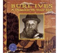 Twinkle in Your Eye by Ives, Burl (1998-03-24)