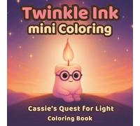 Twinkle Ink Mini Coloring: Cassie's Quest for Light