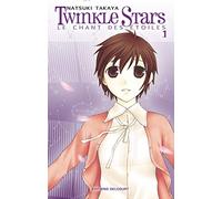 Twinkle Stars : Le chant des étoiles, tome 1