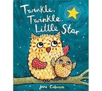 Twinkle Twinkle Little Star by Jane Cabrera Unknown (Auteur)