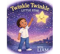 Twinkle Twinkle Little Star With Liam - Lenor Mansa Musa Penferd - Brother Mansa Musa Publishing - ebook (ePub) - Livre