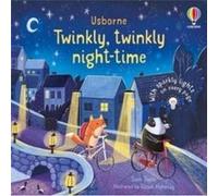 Sam Taplin – Twinkly Twinkly Night Time – Livre cartonné – Usborne