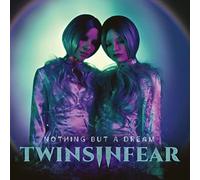 Twins in Fear – Nothing But a Dream – Broken Silence