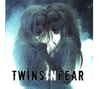 Twins in Fear - Unification [Import]
