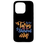 Twins Just Showed Up Funny Brother Sister Frère et sœur Assorti Coque pour iPhone 15 Pro