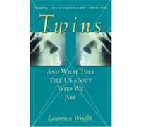 Twins: And What They Tell Us About Who We Are