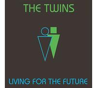 Twins,the - Living for the Future