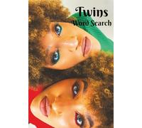 Twins Word Search: Some Things Are Always Together! A Great Gift For Twins, or OCD People that Love Order! 6x9 inch, 50+ Puzzles. Hours of Screen-Free ... All Ages. Chillax and Watch Your Brain Bloom!