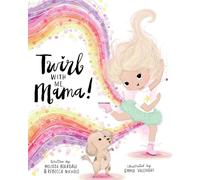 Twirl with Me, Mama!