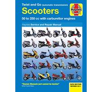 Twist And Go (Automatic Transmission) Scooters Service And Repair Manual: 50 to 250 cc with carburettor engines