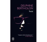 Twist - Delphine Bertholon - J'ai Lu - Poche - Roman
