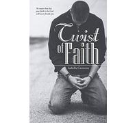 Twist Of Faith
