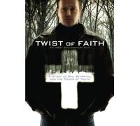 Twist Of Faith