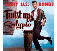 Gary U.S. Bonds – Twist Up Calypso