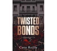 Twisted Bonds - Camorra Chronicles T4