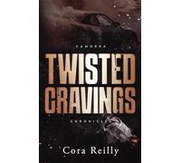 Twisted Cravings - Camorra Chronicles T6