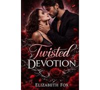 Twisted Devotion