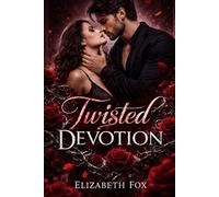 Twisted Devotion