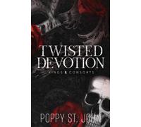 Twisted Devotion: A Dark Obsession Romance