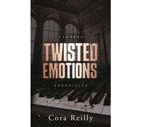 Twisted Emotions - Camorra Chronicles T2 Après la saga des Mafia Chronicles - Cora Reilly - BMR - broché - Roman