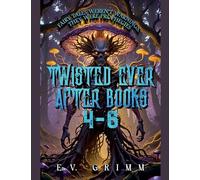 Twisted Ever After Books 4 - 6