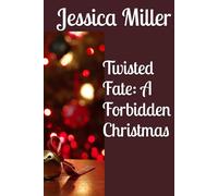 Twisted Fate: A Forbidden Christmas