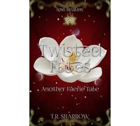 Twisted Fates: Another Faerie Tale