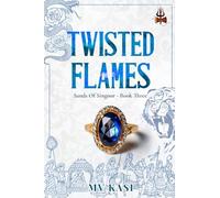 Twisted Flames: Indian Billionaire Arranged Marriage Romance