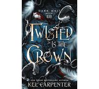 Twisted is the Crown