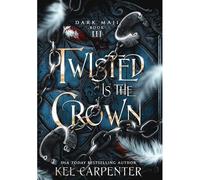 Twisted Is The Crown