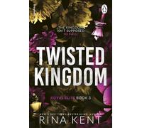 Twisted Kingdom: The new dark college romance from the bestselling Legacy of Gods author and TikTok sensation